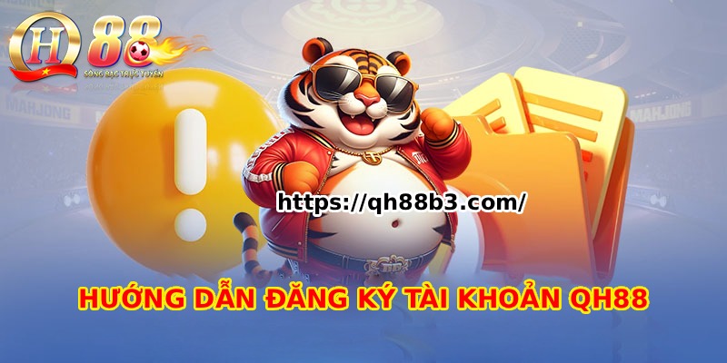 Quy trình các bước đăng ký tài khoản