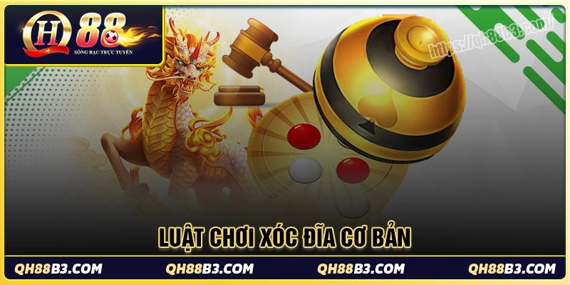 Luật chơi xóc đĩa cơ bản cho người chơi mới